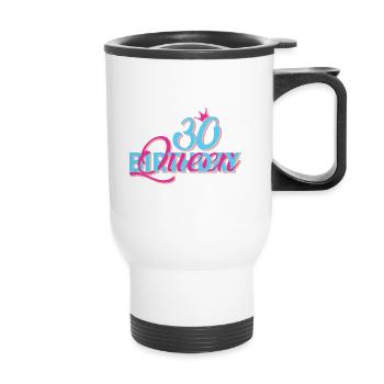 Birthday Queen 30 - Thermal mug with handle - white - Front
