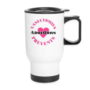 Feminist Vasectomies Prevents - Thermal mug with handle - white - Front