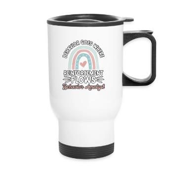 Behavior Goes Where Reinforcement Flows - Thermal mug with handle - white - Front