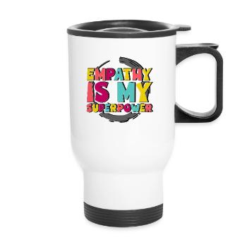 Empathy Is My Superpower Empathie - Thermal mug with handle - white - Front