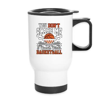 Tu ne me fais pas peur J’entraîne des filles de basketball - Tasse isotherme avec poignée - blanc - Devant