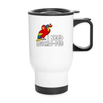I Need Macaw Fairy for Coffee Lovers - Thermal mug with handle - white - Front