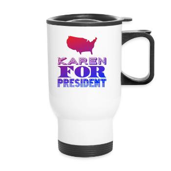 Karen for President - Thermobecher mit Tragegriff - Weiß - Vorne