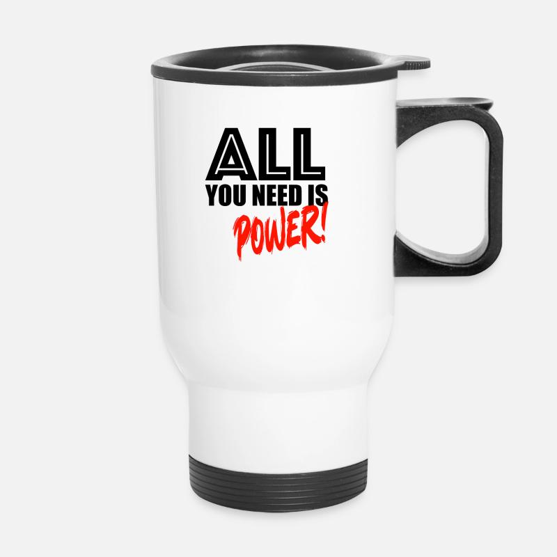 All you need is power! - Thermal mug with handle - white