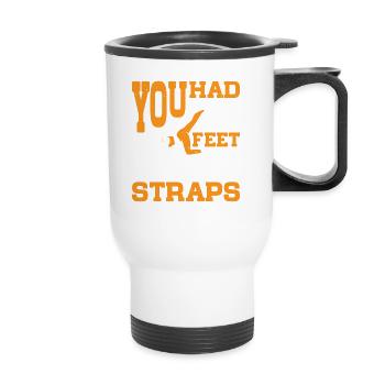You Had Me At Feet In Straps 23 - Thermal mug with handle - white - Front