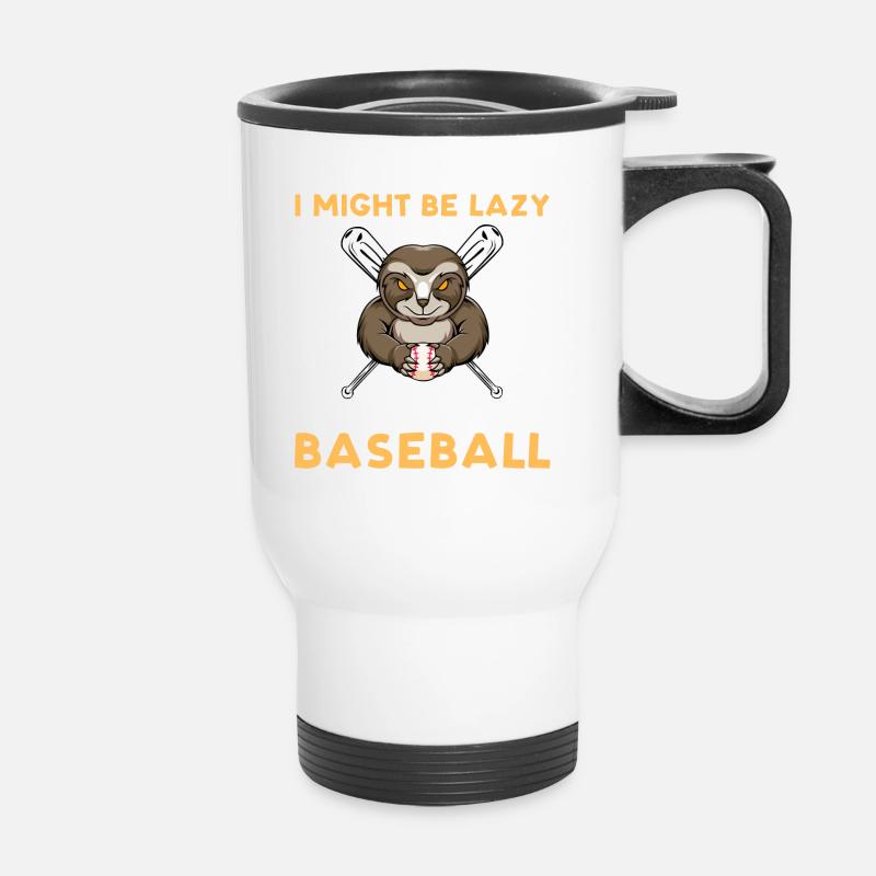 I Might Be Lazy But I Still Play Baseball - Thermobecher mit Tragegriff - Weiß
