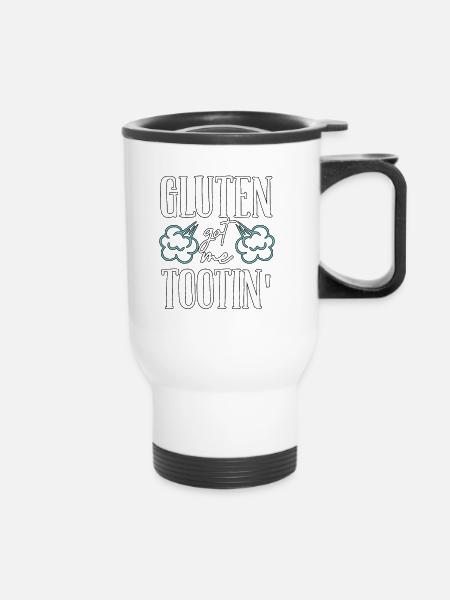 Gluten Got Me Tootin Glutenunverträglichkeit - Thermobecher mit Tragegriff - Weiß