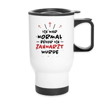 Zahnarzt Spruch Beruf Lustiges Zahnarzt Geschenk - Thermobecher mit Tragegriff - Weiß - Vorne