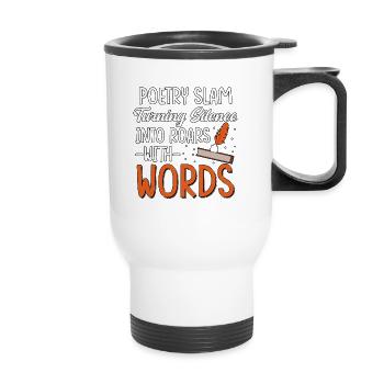 Poetry Slam Turning Silence With Words - Thermal mug with handle - white - Front