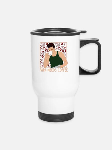 PAPA NEEDS COFFEE - Thermobecher mit Tragegriff - Weiß