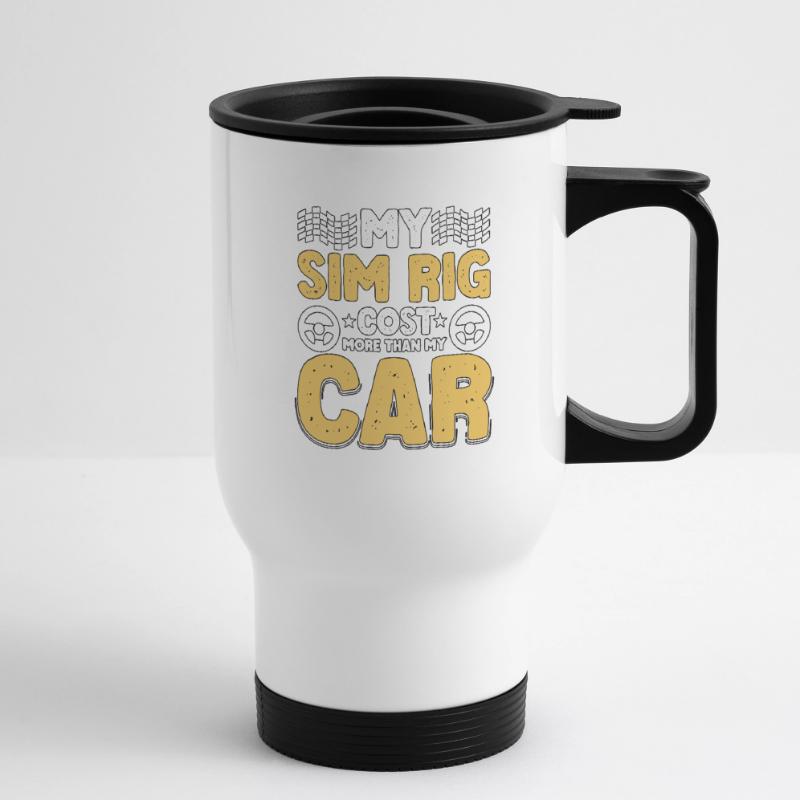 Mon simulateur de simulation coûte plus cher que mon simulateur de course automobile Tasse isotherme avec poignée