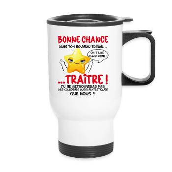 Départ Collègue Humour Pot De Départ Mutation - Tasse isotherme avec poignée - blanc - Devant