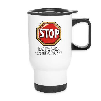 STOP SIGN STOP NO POWER TO THE ELITE - Thermal mug with handle - white - Front