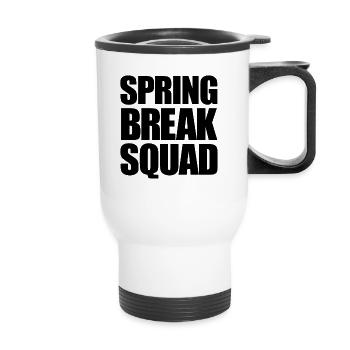 Spring Break Squad Spring Break - Thermobecher mit Tragegriff - Weiß - Vorne