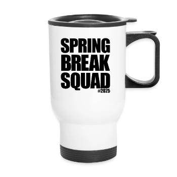 Spring Break Squad #2025 Spring Break 2025 - Thermobecher mit Tragegriff - Weiß - Vorne