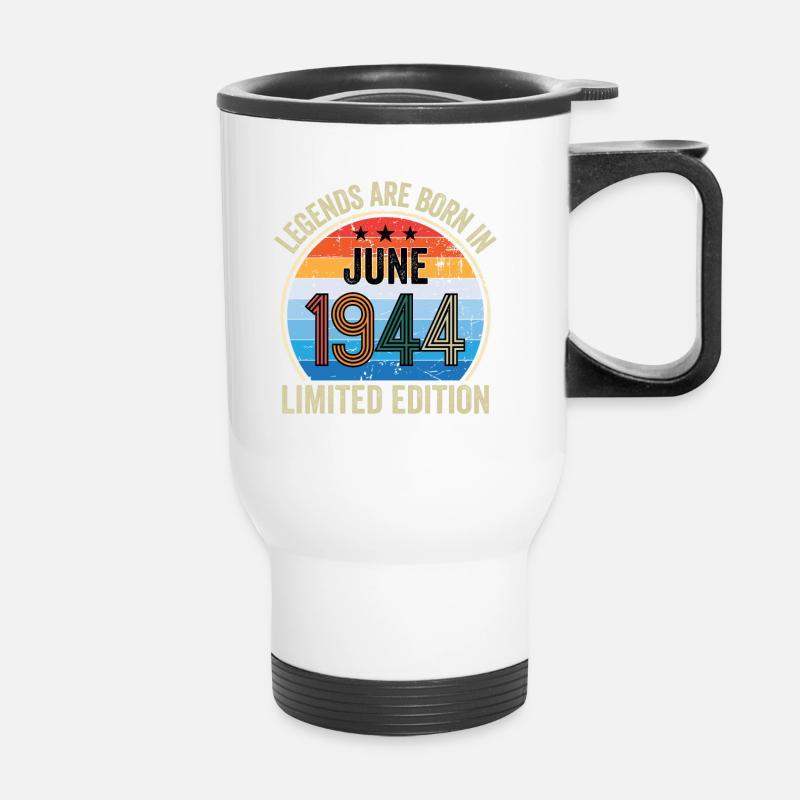 Legends Are Born In June 1944 Limited Edition - Thermobecher mit Tragegriff - Weiß