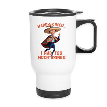 Drôle Confus Président Satire Mexicaine - Tasse isotherme avec poignée - blanc - Devant
