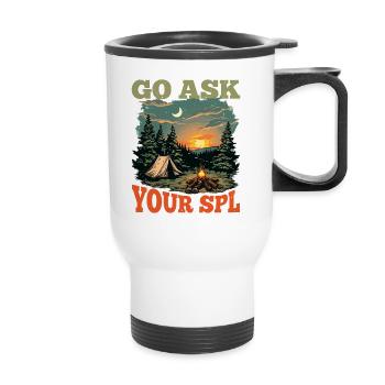 Go Ask Your Spl 23 - Thermal mug with handle - white - Front