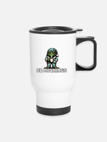 I Don't Like Morning People Or Mornings Or People - Thermobecher mit Tragegriff - Weiß