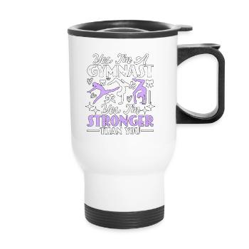 Oui, je suis une gymnaste Oui, je suis plus forte en gymnastique - Tasse isotherme avec poignée - blanc - Devant