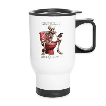 SKELETON WHAT THE HELL FUCK IT - Thermal mug with handle - white - Front