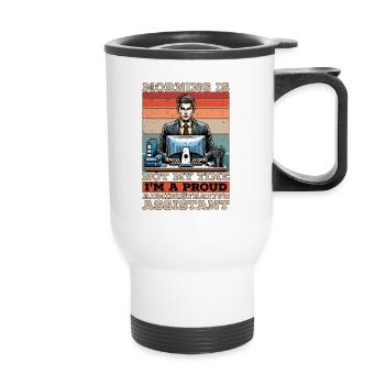 Admin Assistant Morning Is Not My Time Secretary - Thermal mug with handle - white - Front