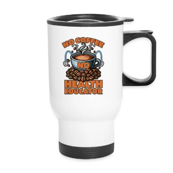 Health Educator No Coffee Counselor Coffee Lover - Thermal mug with handle - white - Front