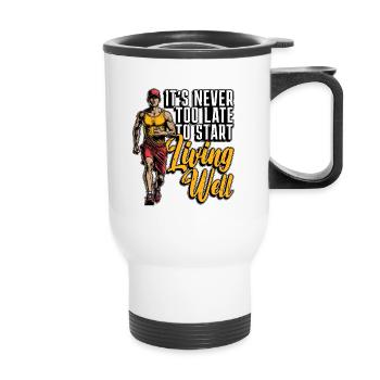 Health Coach It's Never Too Late To Start Workout - Thermobecher mit Tragegriff - Weiß - Vorne