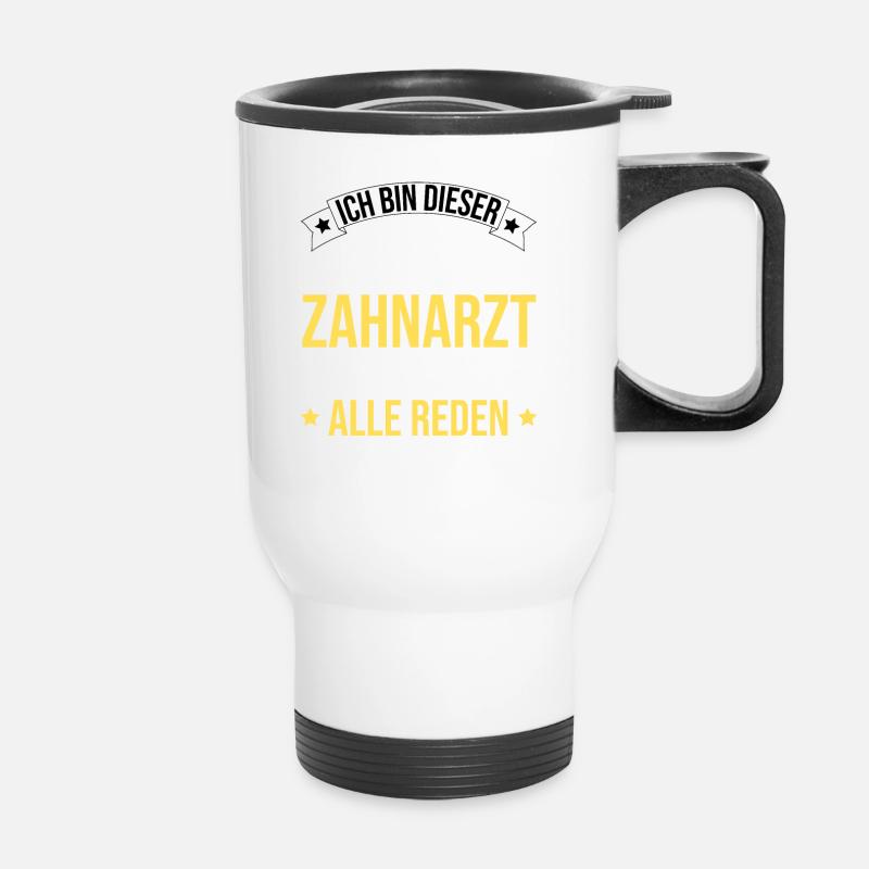 Ich Bin Dieser Legendäre Zahnarzt - Thermobecher mit Tragegriff - Weiß