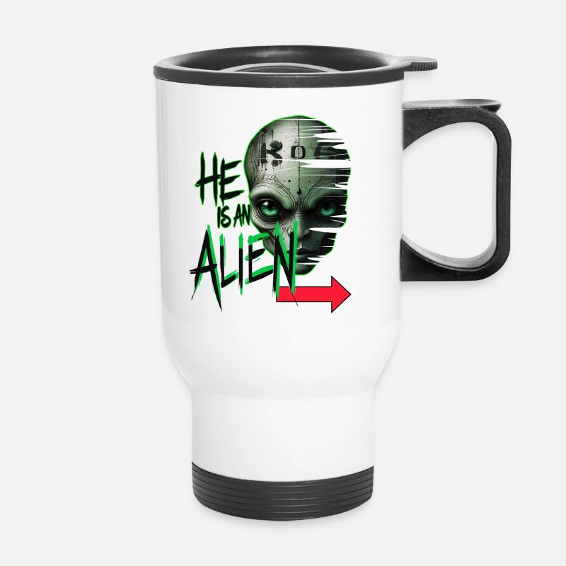 er ist ein Alien - Thermobecher mit Tragegriff - Weiß