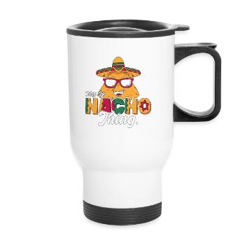 Nachos This Is Nacho Thing Mexican Food Enthusiast - Thermal mug with handle - white - Front
