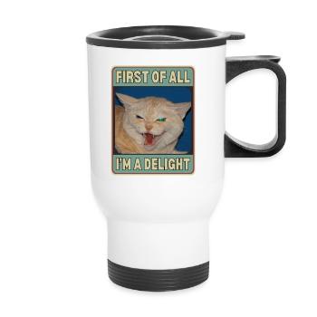 First Of All I'm A Delight - Thermal mug with handle - white - Front