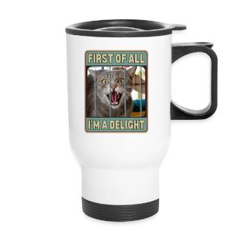 First Of All I'm A Delight - Thermal mug with handle - white - Front