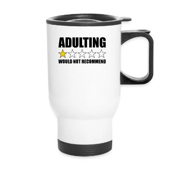 Adulting würde 1-Stern nicht empfehlen. Lustiges A - Thermobecher mit Tragegriff - Weiß - Vorne
