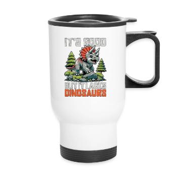 Paleontology It's Good But It Lacks Fossil Hunter - Thermobecher mit Tragegriff - Weiß - Vorne