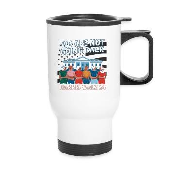 Nous ne reviendrons pas en arrière Harris-Walz 2024 Politique - Tasse isotherme avec poignée - blanc - Devant