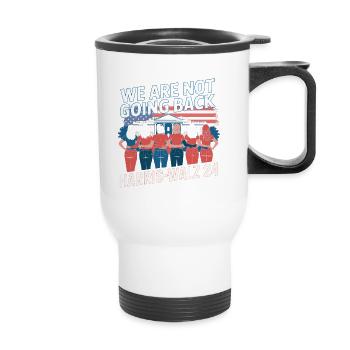 Nous ne reviendrons pas en arrière Harris-Walz 2024 Politique - Tasse isotherme avec poignée - blanc - Devant