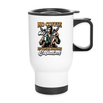 Fishing & Hunting Enthusiast No Coffee No Outdoors - Thermal mug with handle - white - Front
