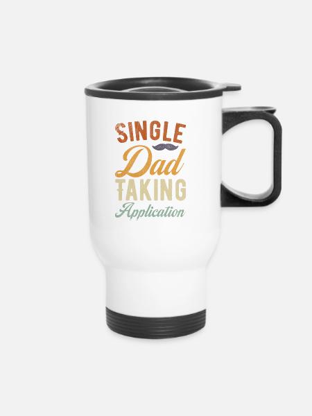 Single Dad funny saying - Thermobecher mit Tragegriff - Weiß