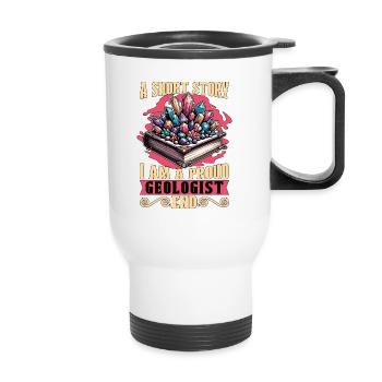 Geologist A Short Story I Am A Mineral Collector - Thermal mug with handle - white - Front