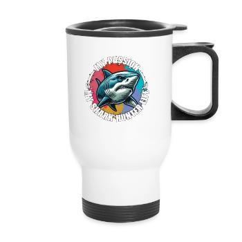 Shark Hunting My Passion My Shark Fossil Hunter - Thermobecher mit Tragegriff - Weiß - Vorne