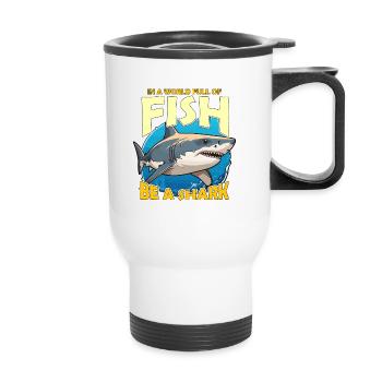 Shark Hunting In A World Full Of Fish Scuba Diving - Thermobecher mit Tragegriff - Weiß - Vorne