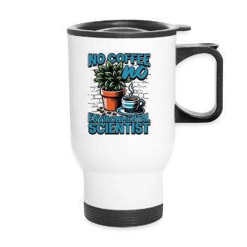 Environmental Scientist No Coffee Plant Scientist - Thermal mug with handle - white - Front