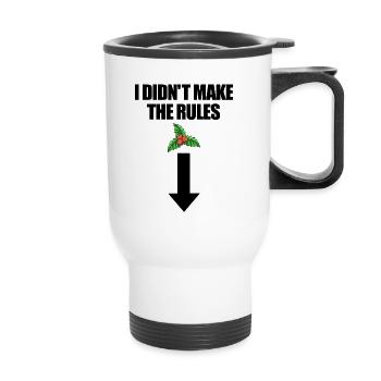 I didn't make the rules. Mistletoe- - Thermal mug with handle - white - Front