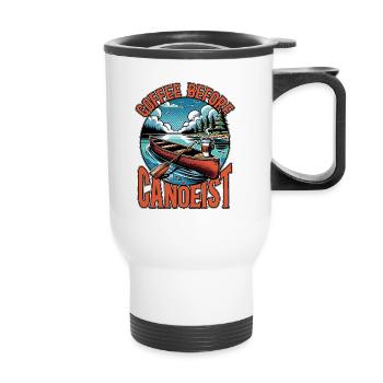 Canoeing Coffee Before Rower Coffee Lover Canoeist - Thermal mug with handle - white - Front