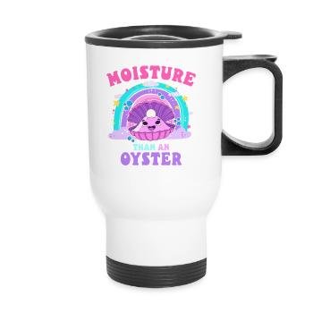 moisture than an oyster embarrassing inappropriate - Thermal mug with handle - white - Front