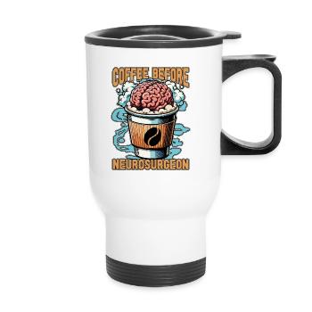 Neurosurgeon Coffee Brain Surgeon Coffee Lover - Thermobecher mit Tragegriff - Weiß - Vorne