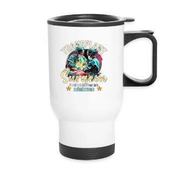 Transplant Surgeon Turning Surgical Tech Physician - Thermal mug with handle - white - Front