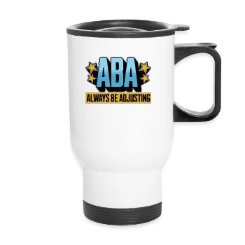 Behavioral Therapist ABA Always Be Psychologist - Thermal mug with handle - white - Front