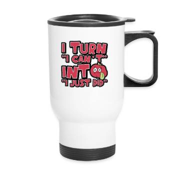 Behavioral Therapist I Turn I Can't Into Therapist - Thermal mug with handle - white - Front